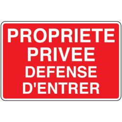 PANNEAU DEFENSE D'ENTRER